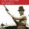 Cacciatore si nasce