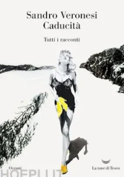 Caducità. Tutti i racconti