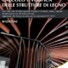 Calcolo e verifica di strutture di legno III ediz.