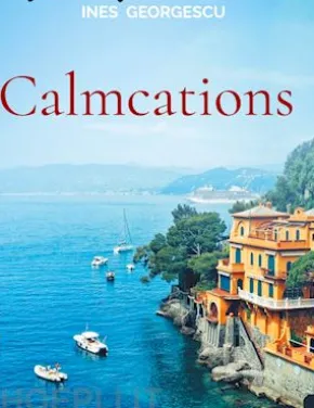 Calmcations