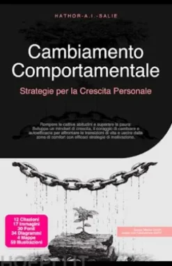 Cambiamento Comportamentale: Strategie per la Crescita Personale