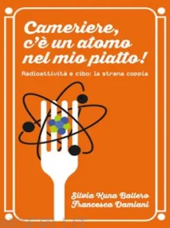 Cameriere, c'è un atomo nel mio piatto!