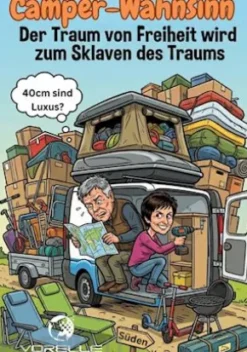 Camper Wahnsinn