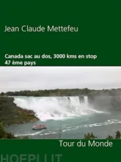 Canada sac au dos, 3000 kms en stop 47 ème pays