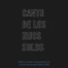 Canto de los hijos solos