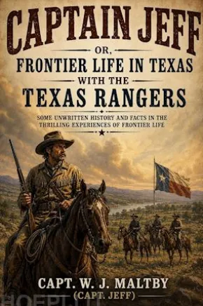 Captain Jeff; or, Frontier life in Texas with the Texas Rangers