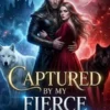 Captured By My Fierce Alpha King