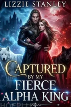 Captured By My Fierce Alpha King