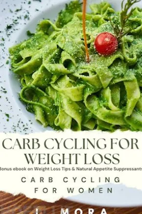 Carb Cycling For Weight Loss