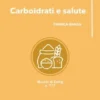Carboidrati e salute