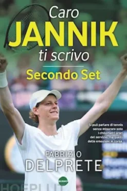 Caro Jannik ti scrivo – Secondo Set
