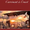 Carrément à l'ouest