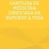 Cartilha de Medicina Unificada de suporto à Vida