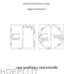 casa quadrata casa rotonda