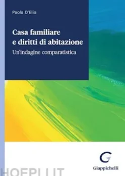 Casa familiare e diritti di abitazione - e-Book