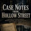 Case Notes from Hollow Street