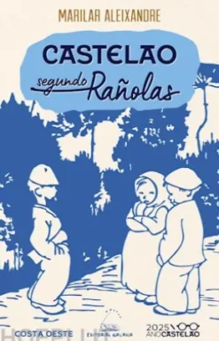 Castelao segundo Rañolas
