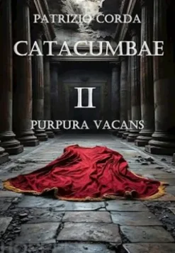 Catacumbae. Purpura Vacans