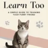 Cats Can Learn Too