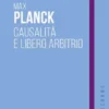 Causalità e libero arbitrio