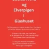 Cecilie Hviid og Elverpigen i Glashuset