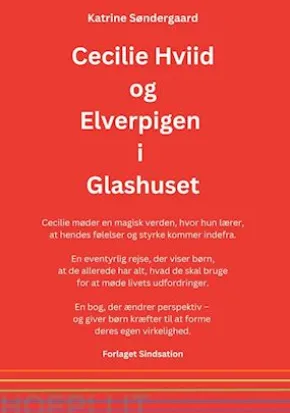 Cecilie Hviid og Elverpigen i Glashuset