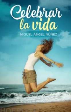 Celebrar la vida