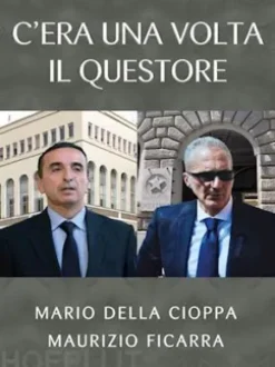 C'era una volta il Questore