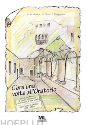 C'era una volta all'Oratorio