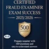 Certified Fraud Examiner Exam Success 2025/2026