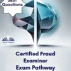Certified Fraud Examiner Exam Pathway 2025/2026 Version