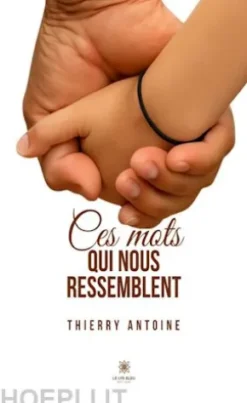 Ces mots qui nous ressemblent