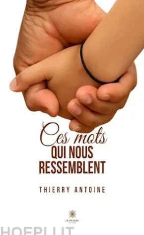 Ces mots qui nous ressemblent