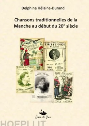 Chansons traditionnelles de la Manche au début du 20e siècle
