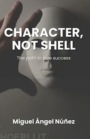Character, not Shell