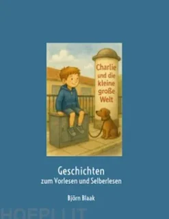 Charlie und die kleine große Welt