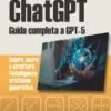 ChatGPT - Guida completa a GPT-5