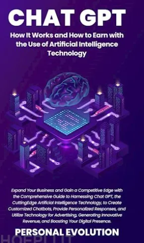 Chat GPT: How It Works and How to Earn with the Use of Artificial Intelligence Technology