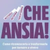 Che ansia!