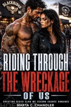 Cheating Biker Club MC Second Chance Romance