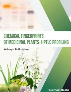Chemical Fingerprints of Medicinal Plants - HPTLC Profiling