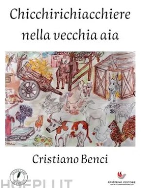 Chicchirichiacchiere nella vecchia aia
