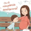 Chi c'è nella pancia della mamma
