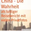China - Die Wahrheit