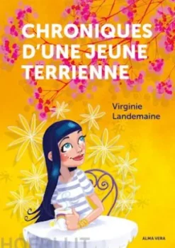 Chroniques d'une jeune terrienne