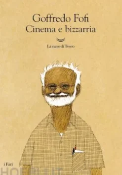 Cinema e bizzarria