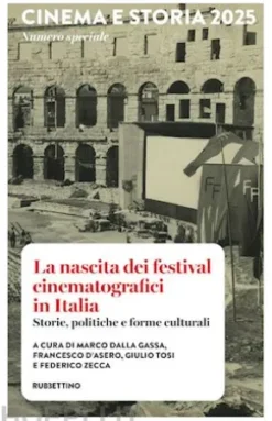 Cinema e Storia 2025. La nascita dei festival cinematografici in Italia