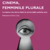 Cinema, femminile plurale