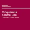 Cinquemila contro uno
