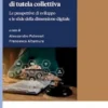 Class action e meccanismi di tutela collettiva - e-Book